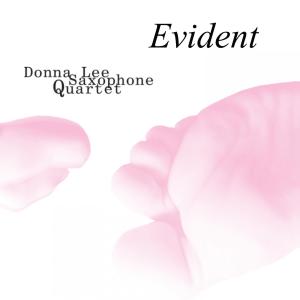 Donna Lee Saxophone Quartet的專輯Evident