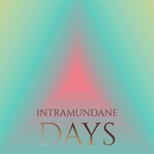 ดาวน์โหลดและฟังเพลง Intramundane Days พร้อมเนื้อเพลงจาก Muda Gape