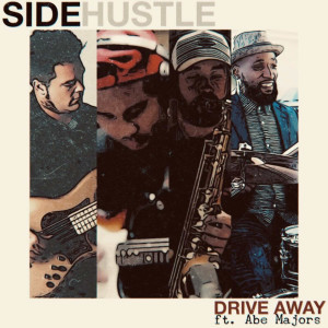 收聽Side Hustle的Drive Away歌詞歌曲