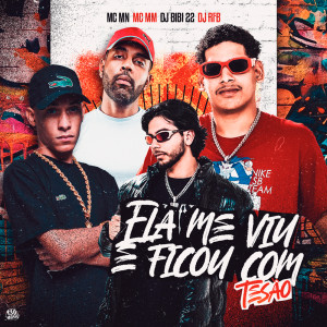 收听MC Mn的Ela Me Viu e Ficou com Tesão (Explicit)歌词歌曲