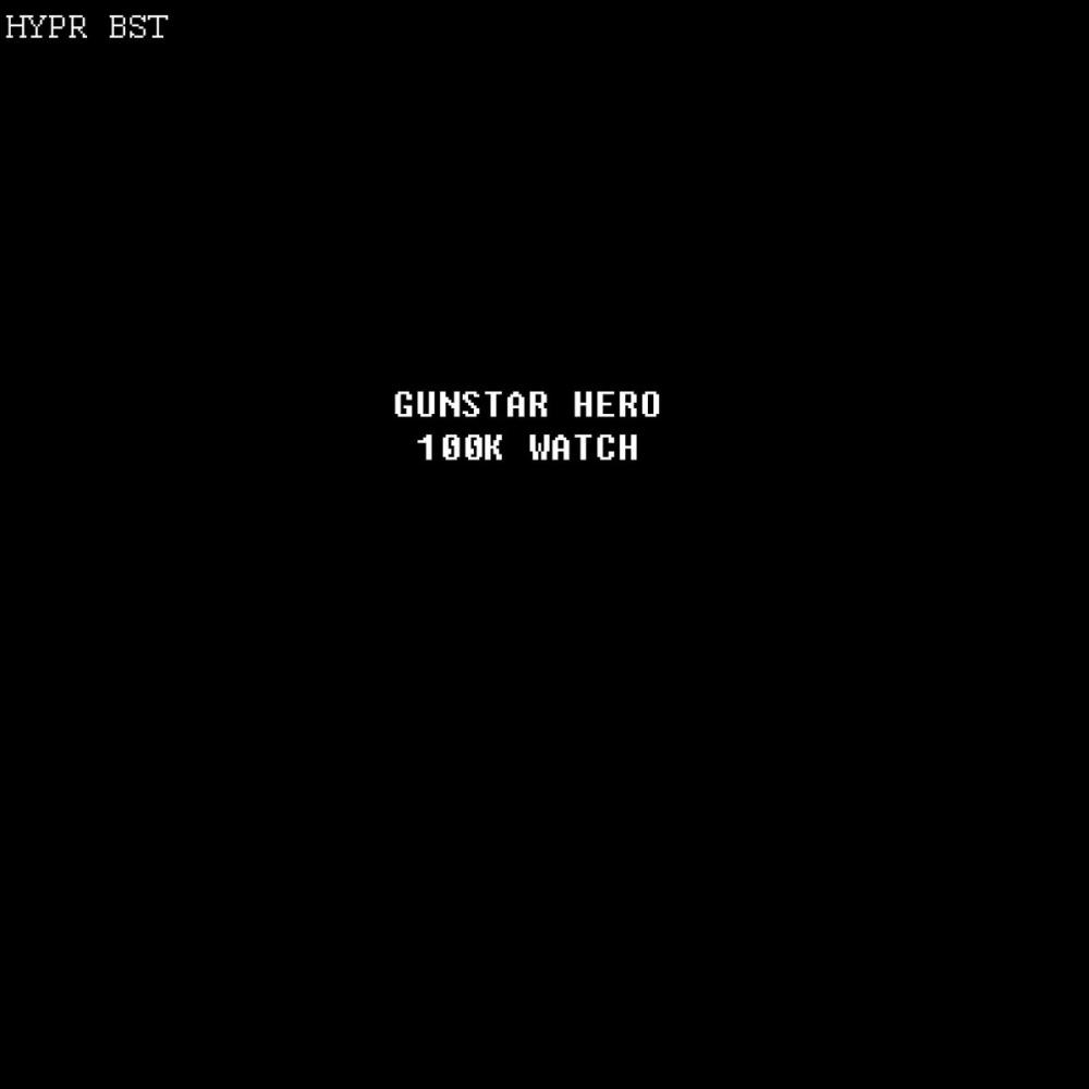 Gunstar Hero-100K Watch (Explicit)