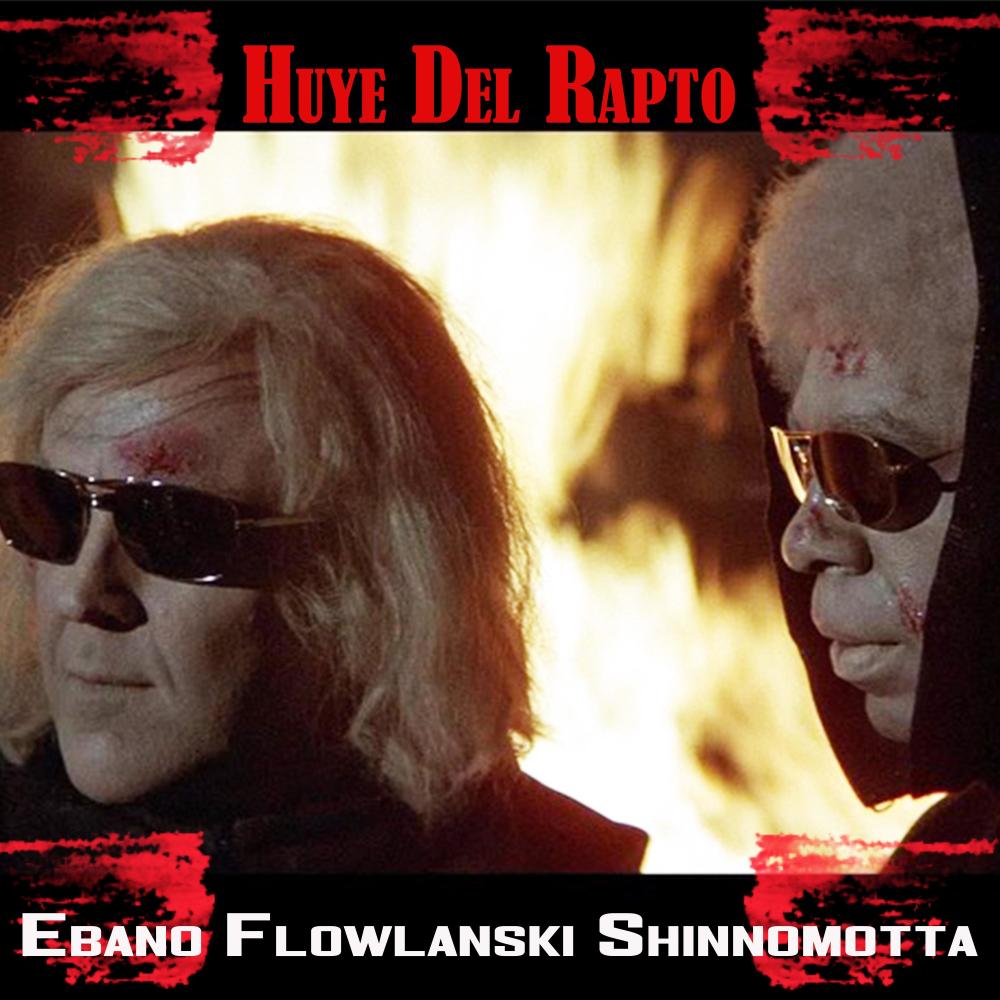 Huye del rapto (feat. ShinoMotta) (Explicit)