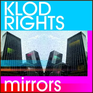 Klod Rights的專輯Mirrors