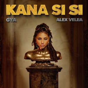 Listen to Kana Si Si song with lyrics from Gya