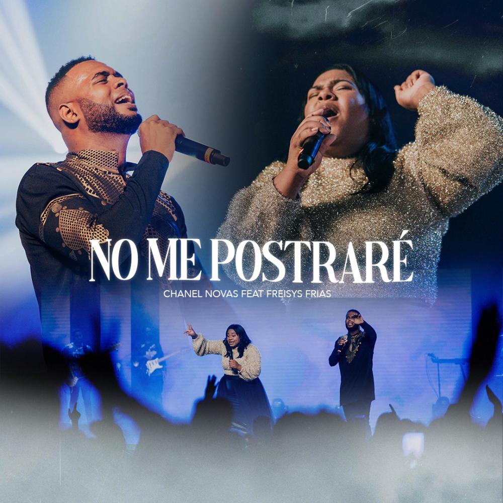 No Me Postraré (feat. Freisis Frias) (Live)