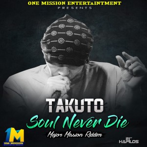 ดาวน์โหลดและฟังเพลง Soul Never Die พร้อมเนื้อเพลงจาก Takuto