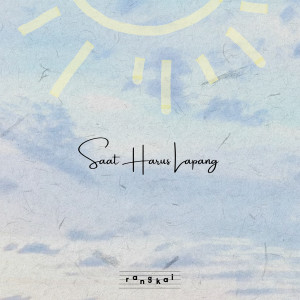 ดาวน์โหลดและฟังเพลง Saat Harus Lapang พร้อมเนื้อเพลงจาก Rangkai