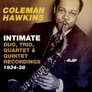 ดาวน์โหลดและฟังเพลง Way Down Yonder in New Orleans (Take One) พร้อมเนื้อเพลงจาก The Coleman Hawkins Trio