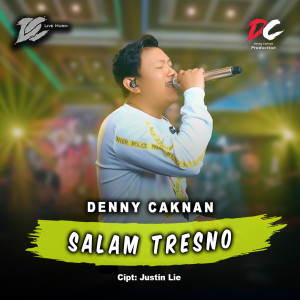 Dengarkan Salam Tresno lagu dari Denny Caknan dengan lirik