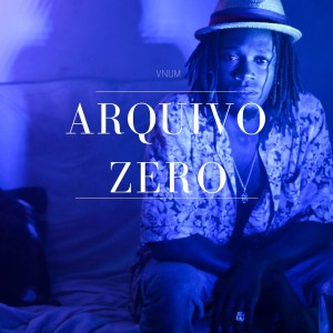 ดาวน์โหลดและฟังเพลง Arquivo Zero พร้อมเนื้อเพลงจาก Vnum Sensations