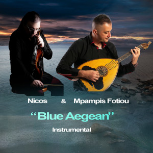 Listen to Blue Aegean song with lyrics from Nicos