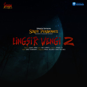 Dengarkan lagu Lingsir Wengi 2 (Explicit) nyanyian Sindy Purbawati dengan lirik