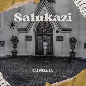 Album SALUKAZI from CaswellSA