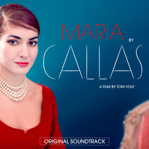 Various的專輯Maria by Callas (Original Motion Picture Soundtrack)