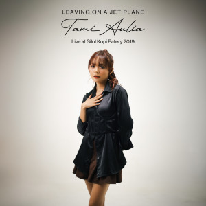 Leaving on a Jet Plane (Live at Silol Kopi Eatery 2019)