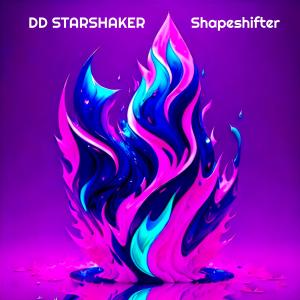收聽DD STARSHAKER的Shapeshifter歌詞歌曲