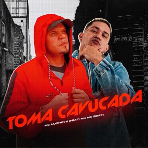 Toma Cavucada (Explicit)