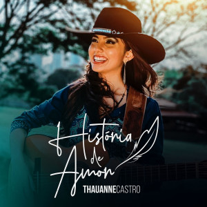 Album História de Amor from Thauanne Castro