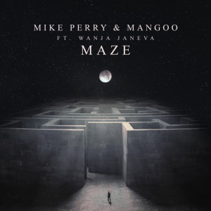 收聽Mike Perry的Maze歌詞歌曲