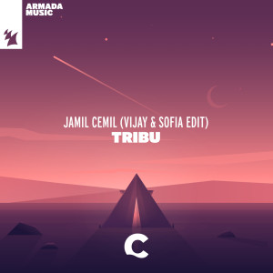 Listen to Jamil Cemil (Vijay & Sofia Extended Edit) song with lyrics from Tribu