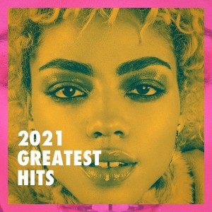 อัลบัม 2021 Greatest Hits ศิลปิน Absolute Smash Hits