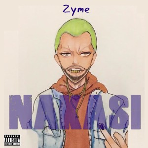 Album Nakasi (Explicit) from Zyme