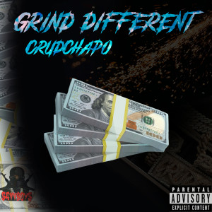 Album Grind Different (Explicit) from Crudchapo