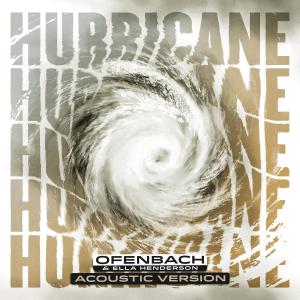 Ofenbach的專輯Hurricane (Acoustic Version)