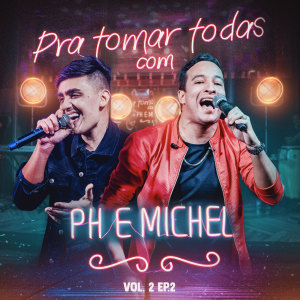 Album Pra Tomar Todas, Vol. 2 from 