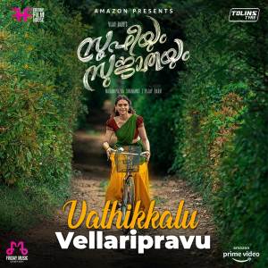 Listen to Vathikkalu Vellaripravu (From "Sufiyum Sujatayum") song with lyrics from M. Jayachandran