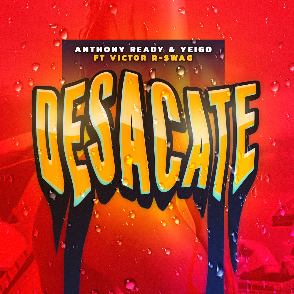 Desacate (Explicit)