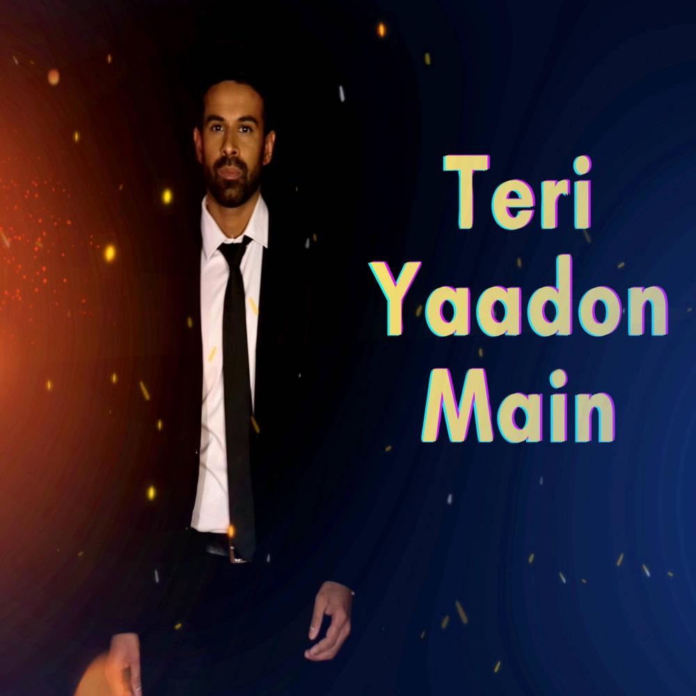 Teri Yaadon Main