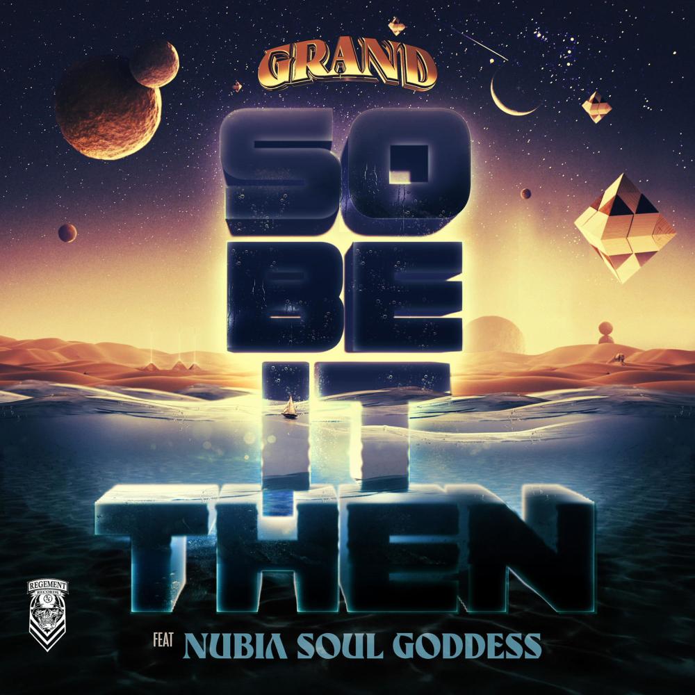 So Be It Then (feat. Nubia Soul Goddess) (Explicit)