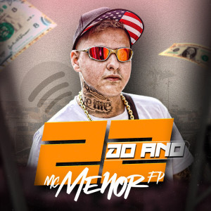 收聽MC Menor FP的22 do Ano歌詞歌曲