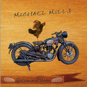 收聽Mike Mills的Dream a Dream歌詞歌曲