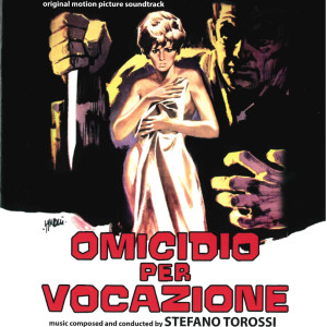 Stefano Torossi的專輯Omicidio per vocazione (Original Motion Picture Soundtrack)