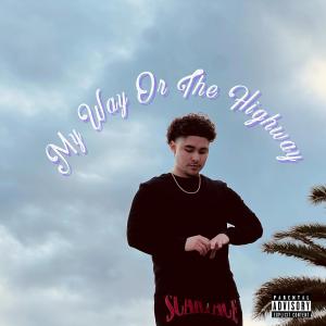 收聽ALLEN G的My Way Or The Highway (Explicit)歌詞歌曲