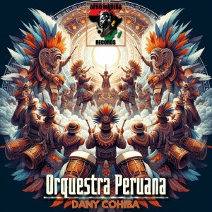 Dany Cohiba的專輯Orquestra Peruana