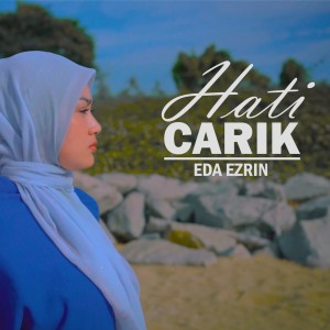 Album Hati Carik oleh Eda Ezrin
