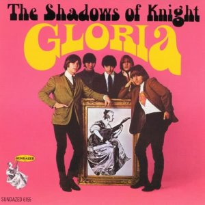 The Shadows Of Knight的專輯Gloria