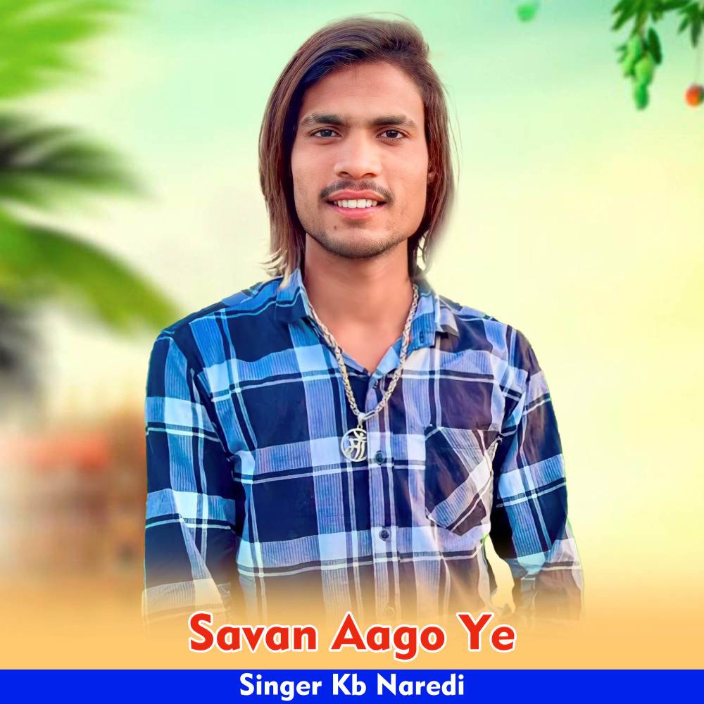 Savan Aago Ye