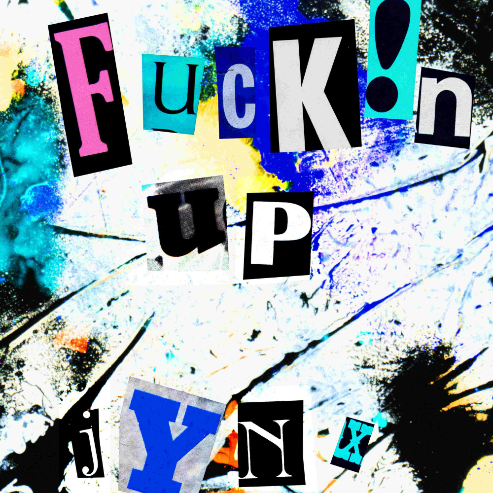 Fuckin' Up (Explicit)