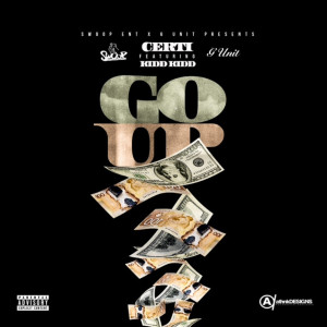 Album Go Up (feat. Kidd Kidd) (Explicit) from Certi