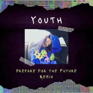 Youth (Prepare for the Future Remix) dari Eryn Young