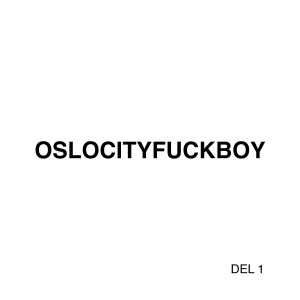 ดาวน์โหลดและฟังเพลง Mann (Explicit) พร้อมเนื้อเพลงจาก OSLOCITYFUCKBOY