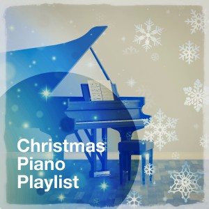 Album Christmas Piano Playlist oleh Greatest Christmas Songs & Christmas Music Piano