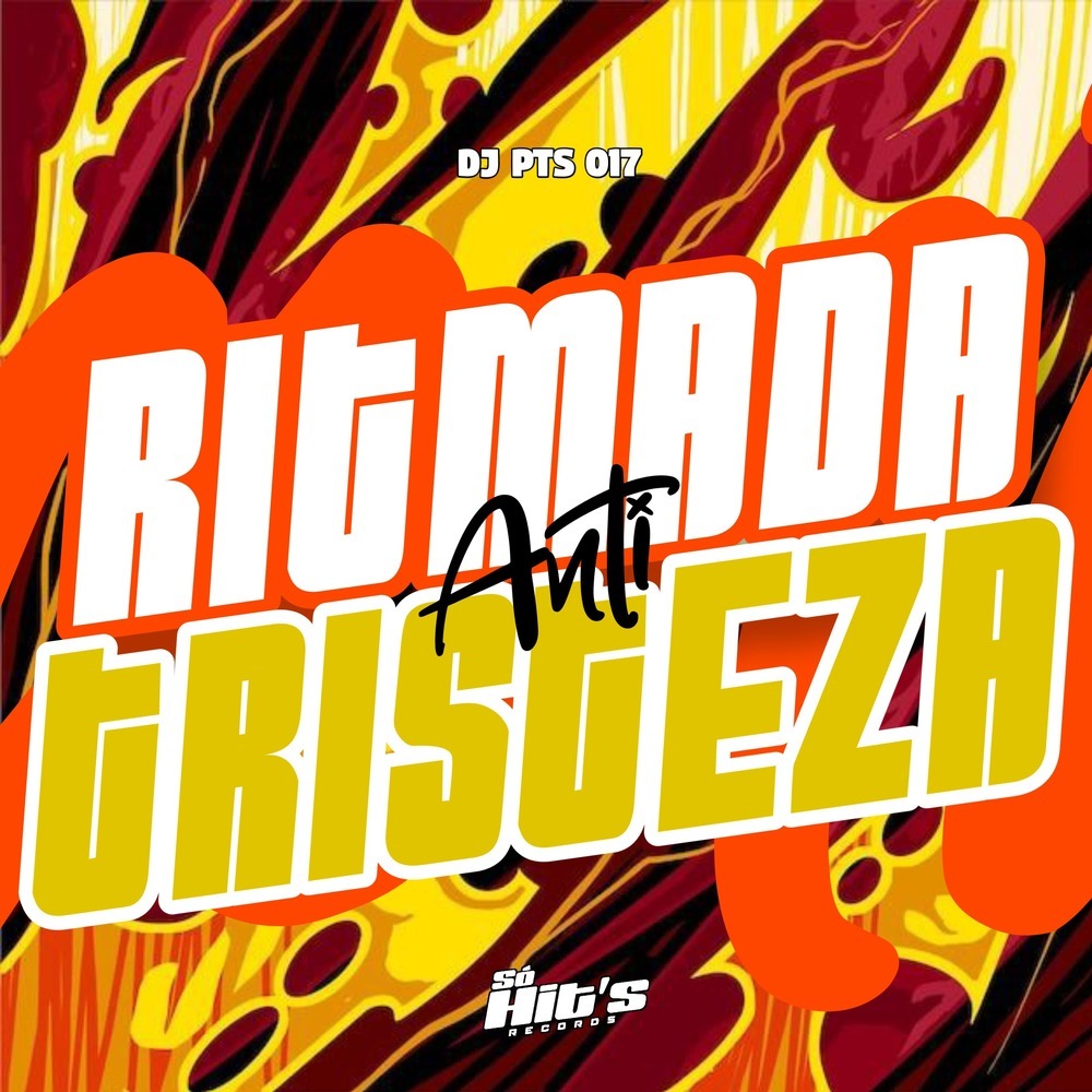 Ritmada Anti Tristeza (Explicit)