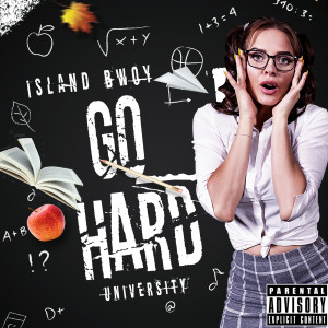 Album Go Hard University (Explicit) from Island Bwoy