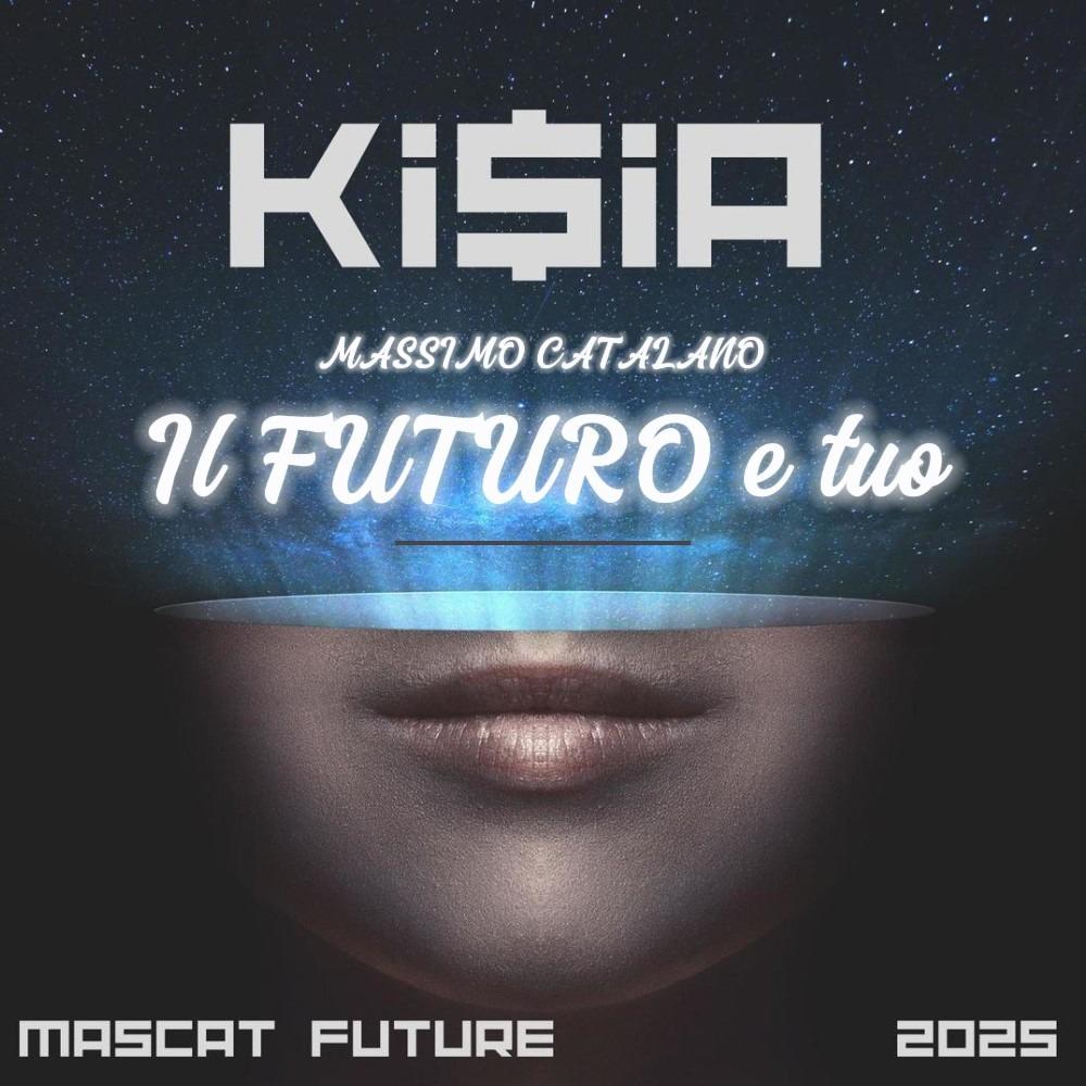 Il FUTURO e tu (KI$iA)