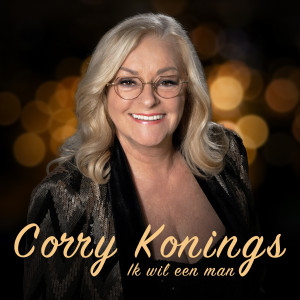 Corry Konings的專輯Ik wil een man